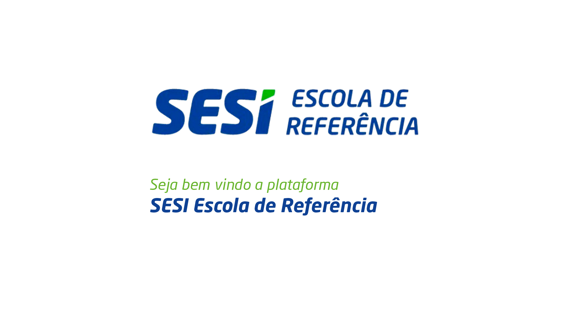 Bem-vindo à Plataforma SESI